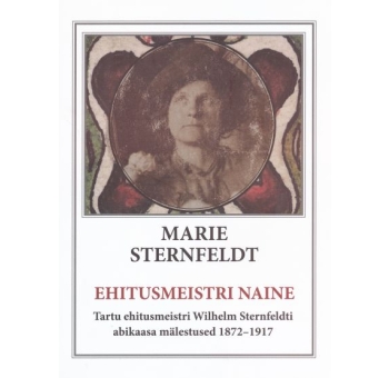 Raamat Marie Sternfeldt – ehitusmeistri naine
