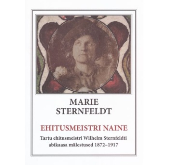 Raamat Marie Sternfeldt – ehitusmeistri naine