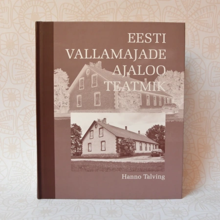 Eesti vallamajade ajaloo teatmik